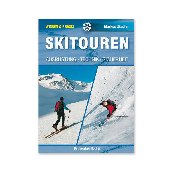 Rother Skitouren - Rother Wissen & Praxis